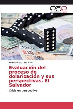 portada Evaluación del Proceso de Dolarización y sus Perspectivas. El Salvador
