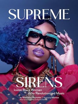 portada Supreme Sirens: Iconic Black Women who Revolutionized Music (in English)