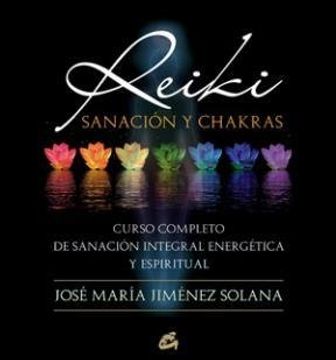 portada Reiki Sanacion y Chakras Curso Completo de Sanacion int  Egral Energetica y Espiritual