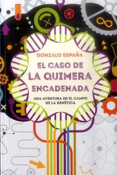 portada El caso de la quimera encadenada (in Spanish)