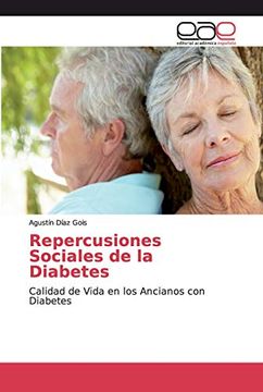 portada Repercusiones Sociales de la Diabetes: Calidad de Vida en los Ancianos con Diabetes
