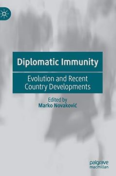 portada Diplomatic Immunity: Evolution and Recent Country Developments (en Inglés)