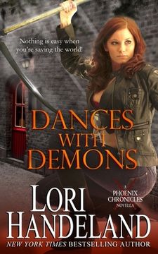 portada Dances With Demons: A Phoenix Chronicles Novella (en Inglés)