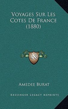 portada Voyages Sur Les Cotes De France (1880) (en Francés)