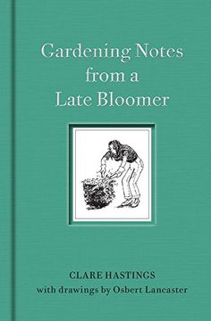 portada Gardening Notes from a Late Bloomer (en Inglés)