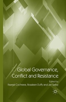 portada Global Governance, Conflict and Resistance (en Inglés)
