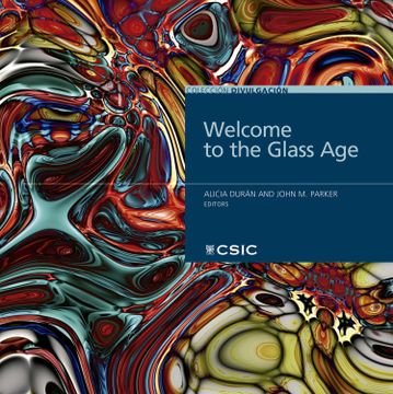 portada Welcome to the Glass Age: Celebrating the United Nations Interna Tional Year of Glass 2022 (in English)