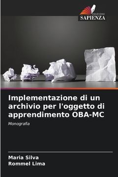 portada Implementazione di un archivio per l'oggetto di apprendimento OBA-MC (en Italiano)