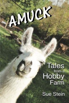 portada Amuck: Tales From a Hobby Farm