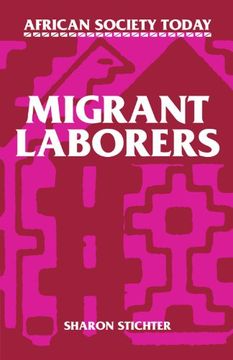 portada Migrant Laborers (African Society Today) (en Inglés)