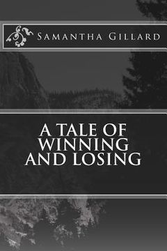 portada A Tale of Winning and Losing (en Inglés)