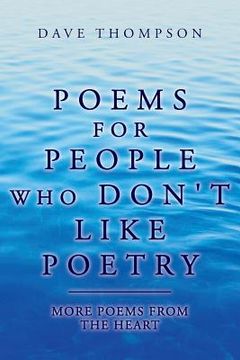 portada Poems for People Who Don't Like Poetry: More Poems From the Heart (en Inglés)