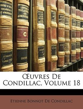 portada OEuvres De Condillac, Volume 18 (in French)
