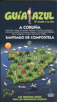 portada La Coruña y Santiago de Compostela (in Spanish)