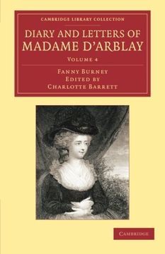 portada Diary and Letters of Madame D'arblay: Volume 4: Edited by her Niece (Cambridge Library Collection - Literary Studies) 