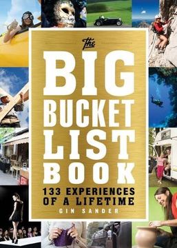 portada The Big Bucket List Book: 133 Experiences of a Lifetime