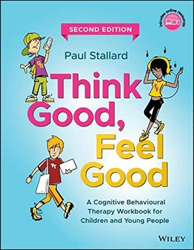 portada Think Good, Feel Good: A Cognitive Behavioural Therapy Workbook for Children and Young People 