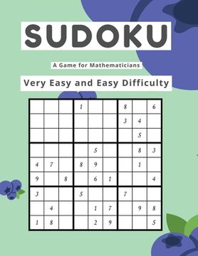 portada Sudoku A Game for Mathematicians Very Easy and Easy Difficulty (en Inglés)