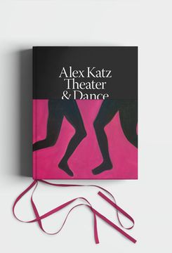 portada Alex Katz: Theater & Dance (en Inglés)