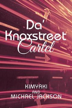 portada Da' Knoxstreet Cartel (in English)