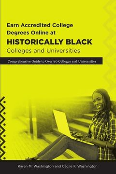 portada Earn Accredited College Degrees Online at Historically Black Colleges and Universities (en Inglés)