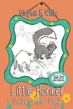 portada Little Honker Saves the Day: Volume 1 (The Little Honker Series)