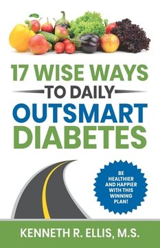 portada 17 Wise Ways to Daily Outsmart Diabetes (en Inglés)