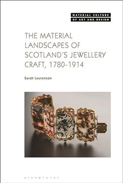 portada The Material Landscapes of Scotland's Jewellery Craft, 1780-1914