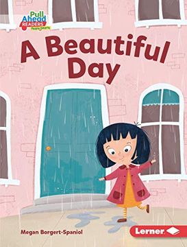 portada A Beautiful day (Character Builders (Pull Ahead Readers People Smarts -- Fiction)) 