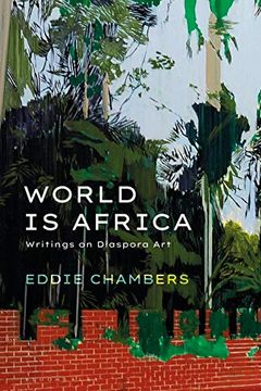 portada World Is Africa: Writings on Diaspora Art (in English)