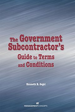 portada The Government Subcontractor's Guide to Terms and Conditions (en Inglés)