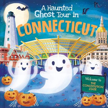 portada A Haunted Ghost Tour in Connecticut (en Inglés)