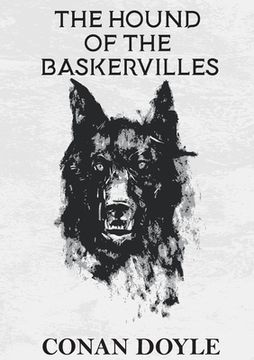 portada The Hound of the Baskervilles: A crime novel by Arthur Conan Doyle featuring the detective Sherlock Holmes (en Inglés)