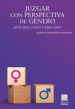 portada Juzgar con Perspectiva de Género.  Por Qué, Cómo y Para Qué? / 2 ed.