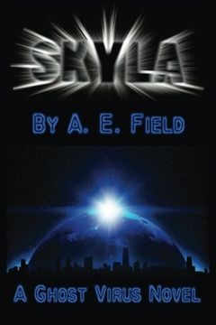 portada Skyla (A Ghost Virus Novel) (Volume 1)