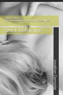 portada Atlas to the 28 Most Used Bowen Therapy Procedures: Quick Reference 
