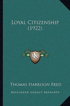portada loyal citizenship (1922) (in English)