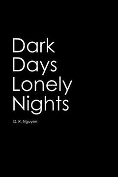 portada Dark Days Lonely Nights (Love & Lost Poetry) (en Inglés)