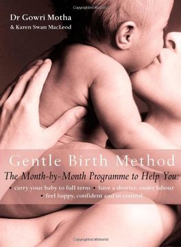 portada The Gentle Birth Method: The Month-by-month Jeyarani Way Programme