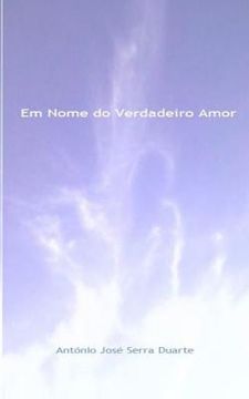 portada Em Nome do Verdadeiro Amor (in Portuguese)