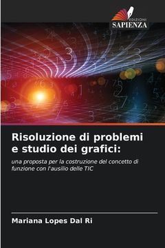 portada Risoluzione di problemi e studio dei grafici (in Italian)