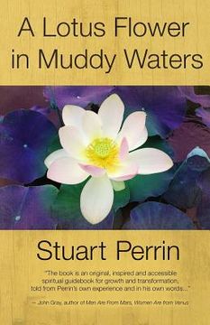 portada A Lotus Flower In Muddy Waters (en Inglés)