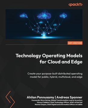 portada Technology Operating Models for Cloud and Edge: Create your purpose-built distributed operating model for public, hybrid, multicloud, and edge (en Inglés)