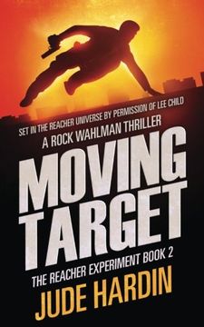 portada Moving Target: The Jack Reacher Experiment Book 2: Volume 2