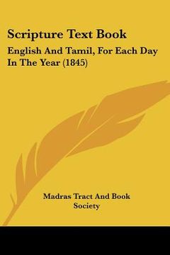 portada scripture text book: english and tamil, for each day in the year (1845) (en Inglés)