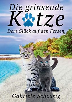 portada Die Grinsende Katze: Dem Glück auf den Fersen (in German)