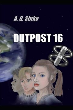 portada Outpost 16 (en Inglés)