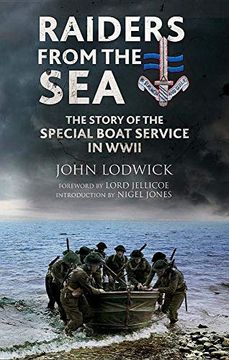 portada Raiders From the Sea: The Story of the Special Boat Service in Wwii (en Inglés)