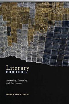 portada Literary Bioethics: Animality, Disability, and the Human (Crip) (in English)