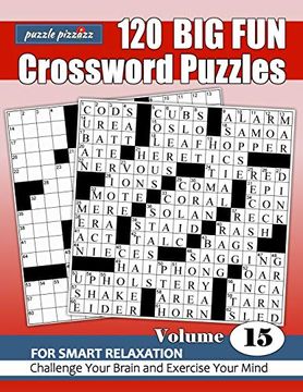 portada Puzzle Pizzazz 120 big fun Crossword Puzzles Volume 15: Smart Relaxation to Challenge Your Brain and Exercise Your Mind 
